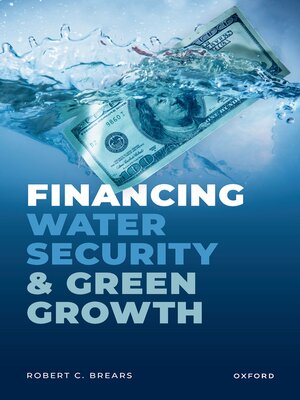 cover image of Financing Water Security and Green Growth